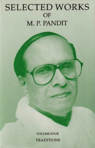 Selected Works of M.P. Pandit Volume 4