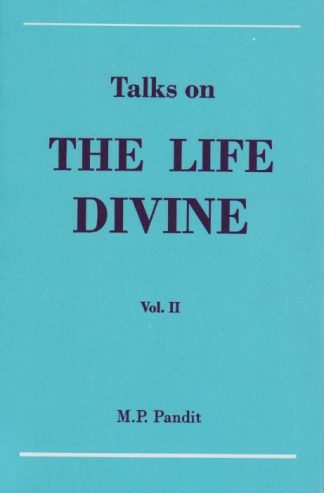 Talks on the Life Divine