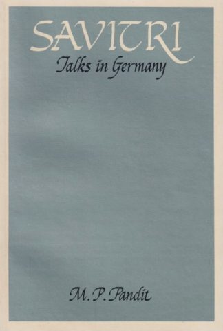 Savitri: Talks in Germany