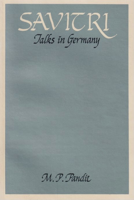 Savitri: Talks in Germany