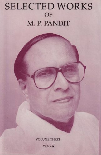 Selected Works of M.P. Pandit Volume 3