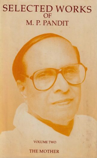 Selected Works of M.P. Pandit Volume 2
