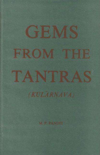 Gems From The Tantra (Kularnava)
