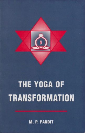The Yoga of Transformation