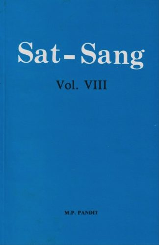 Sat-Sang Volume VIII