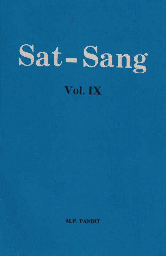 Sat-Sang Volume IX