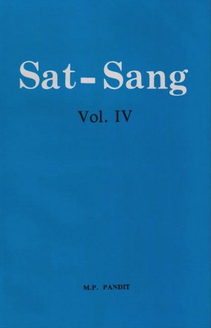Sat-Sang Volume IV