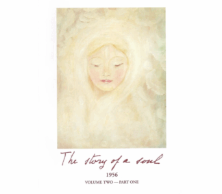 The Story of a Soul – Volume 2 – Part One