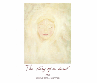 The Story of a Soul – Volume 2 – Part Two
